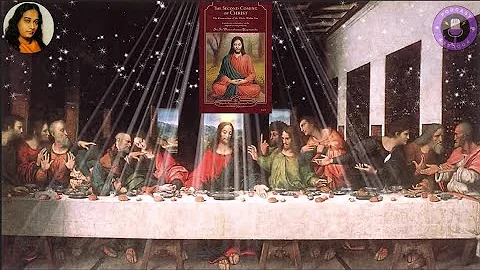 The Second Coming of Christ by Paramhansa Yogananda | Deep Dive & Spiritual Insights