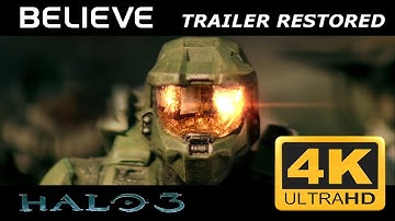 Halo 3 - Believe Trailer [Extended] (AI Restored 4k)