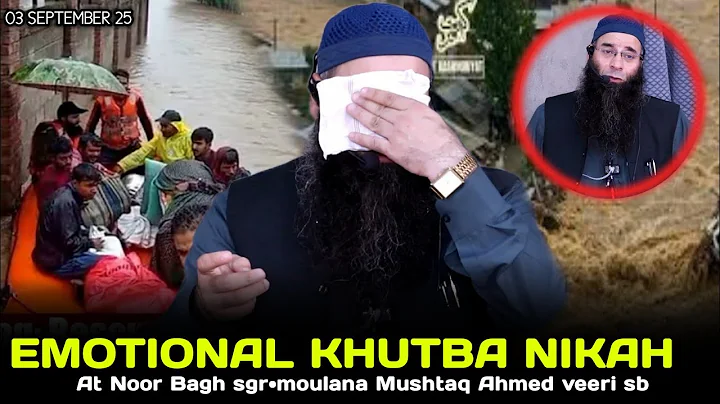 3 September! Emotional Khutba nikah•At Noor Bagh sgr•Moulana Mushtaq Ahmed veeri sb #feel_the_islam 