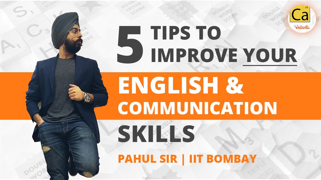 5 Tips To Improve Your English And Communication Skills | Pahul Sir ...