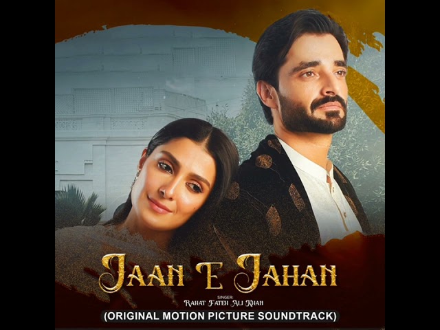 JAAN E JAHAN | OST | Rahat Fateh Ali Khan | Hamza Ali Abbasi | Ayeza Khan | Amjad Hassan RJP class=