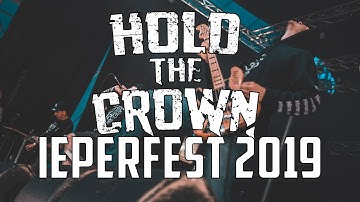 HOLD THE CROWN @ IEPERFEST 2019 - MULTICAM - PARTIAL SET