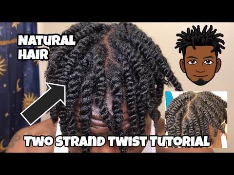 TWO-STRAND TWIST | TUTORIAL | NATURAL HAIR MEN | PROTECTIVE STYLE FOR ...