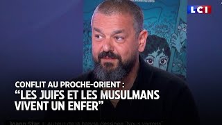 Conflit au ProcheOrient : 'Les musulmans et juifs vivent un enfer en France', déplore Joann Sfar