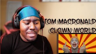 KEEP TOM SAFE! Tom MacDonald - &quot;Clown World&quot; (REACTION)