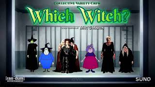 Which Witch? - cVc | Suno | © 2026 [ran-dum] Entertainment