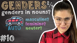 #10 Let's talk GENDER! 2/3 | Nouns 2/3 - How to Identify Gender?