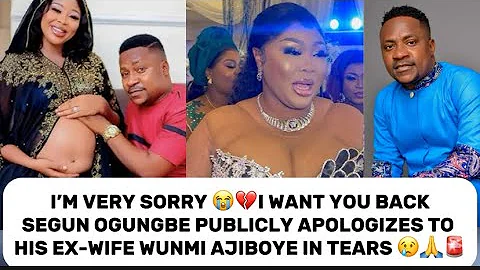 I’M VERY SORRY 😭💔I WANT YOU BACK— SEGUN OGUNGBE PUBLICLY APOLOGIZES TO HIS EX-WIFE WUNMI AJIBOYE 😢🙏🚨