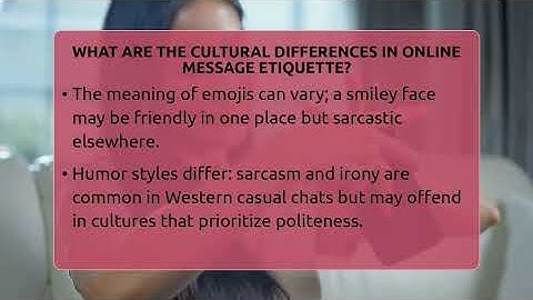 What Are The Cultural Differences In Online Message Etiquette? - Everyday-Networking