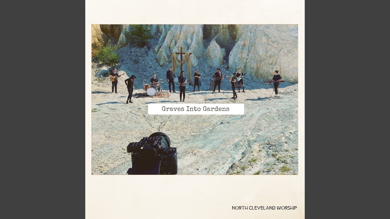 Graves into Gardens YouTube