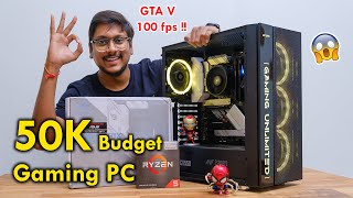 50K Budget AMD Gaming PC Build... Khatarnak !! 