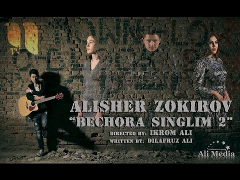 Alisher Zokirov - Bechora singlim 2 | Алишер Зокиров - Бечора синглим (tizer)
