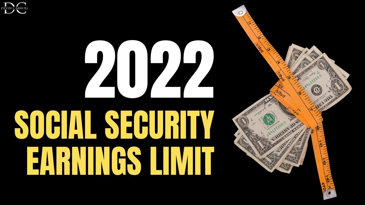 2022 Social Security Limit YouTube