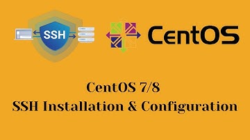 CentOS 7/8 SSH Installation & Configuration | IP CORE NETWORKS