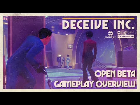 Deceive Inc. Dev Diary - Gameplay Overview | Open Beta March 10 - 13 | PS5, Xbox Series X|S, PC