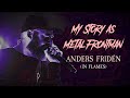 Capture de la vidéo My Story As Metal Frontman #27: Anders Fridén (In Flames)