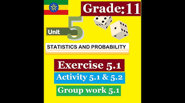 Mathematics Grade 11 Unit-5: Exercise 5.1, Activity 5.1, Activity 5.2 & Group work 5.1@mathT_21​