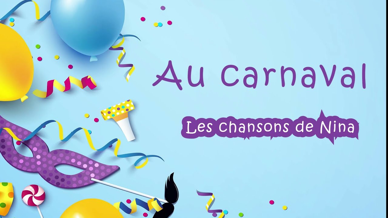 Au carnaval 🎉 chanson pour enfants