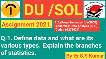 DU/SOL AssignmentI2021IB.A.(Prog) Semester-IV (CBCS)Economics: Data Analysis (SEC)(Code : 62273424)