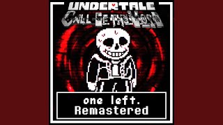 one left. (Undertale: Call of the Void) (feat. Saster & TaeSkull)