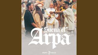 Video thumbnail of "Grupo Grace - Suena El Arpa (En Vivo)"