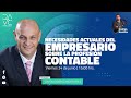 Necesidades actuales del empresario sobre la profesión contable