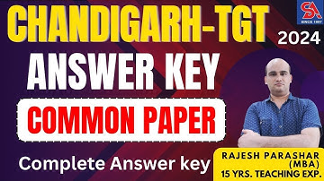 CHANDIGARH -TGT -2024 I COMPLETE ANSWER KEY INCLUDING PUNJABI I COMMON PAPER ANSWER KEY