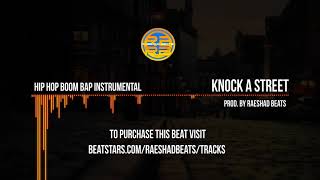 Hip Hop Beat 2021 'KNOCK A STREET' Boom Bap Instrumental | Raeshad Beats