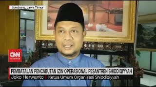 Pembatalan Pencabutan Izin Operasional Pesantren Shiddiqiyyah