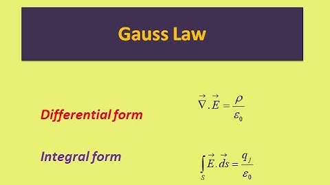 Gauss Law in integral and differential form