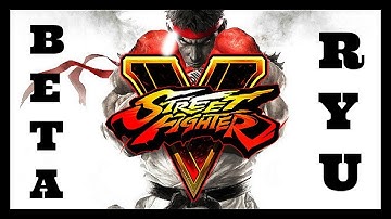 "BETA" TheVirginRose Plays STREETFIGHTER 5 BETA: RYU (COMBO TUTORIAL)