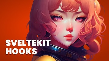 Learn SvelteKit Hooks Through 6 Examples