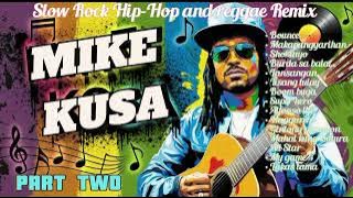 MIKE KOSA COLLECTION||Slow Rock Hip-Hop Reggae Remix|| Musicking-Gin||@MusicprinceFR @musik Likes