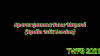 Sparta Gamma Base Hazard (Radio Edit Version)