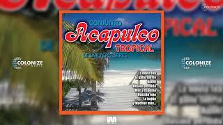 Video thumbnail of "Acapulco Tropical - Ilusion Perdida"