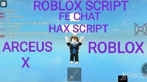 Arceus X - Fe Chat hax Script -Works IN many games