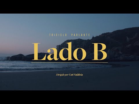 Triciclo Parlante - Lado B (Video Oficial)