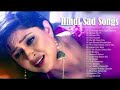 HEART BREAK 💔 SAD 😭 LOFI MASHUP || HEART BROKEN 💔 HINDI SONGS || MOOD OFF LOFI 😭 MASHUP