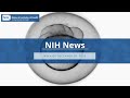 NIH Science in Seconds - Week of December 18, 2023