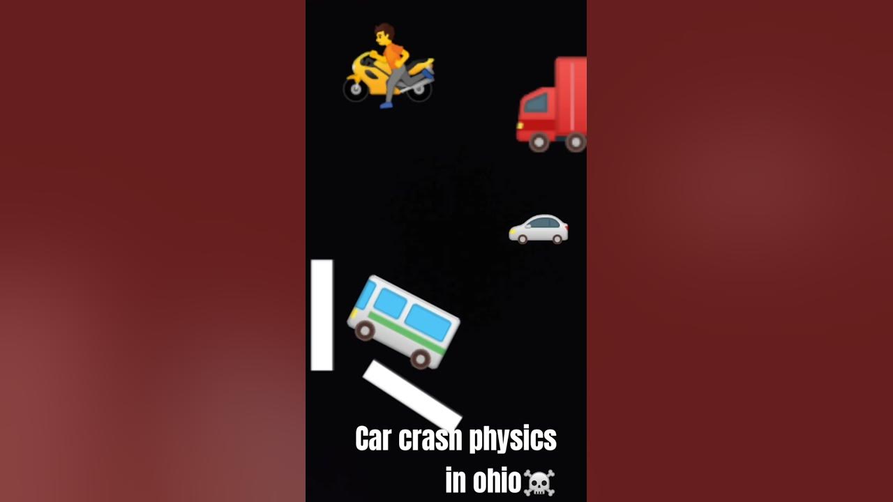 car crash physics in ohio☠️ YouTube