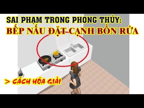 Hóa giải sai phạm phong thủy: Bếp nấu đặt cạnh chậu rửa
