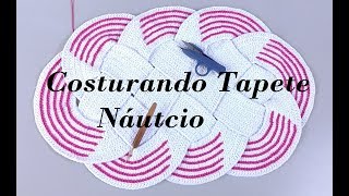 Como costurar/travar – Tapete Náutico