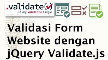 Validasi Form Website dengan jQuery Validate.js
