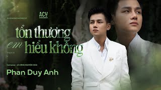 Tổn Thương Em Hiểu Không - Phan Duy Anh - Track 02 Ep Nhớ Em Đến Phát Điên