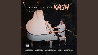 Kash - Masoud Kiani