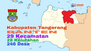 Kabupaten Tangerang, Banten, 29 Kecamatan, 28 Kelurahan, 246 Desa