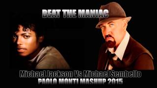 Beat the Maniac - Michael Jackson Vs Michael Sembello - Paolo Monti mashup 2015 Resimi