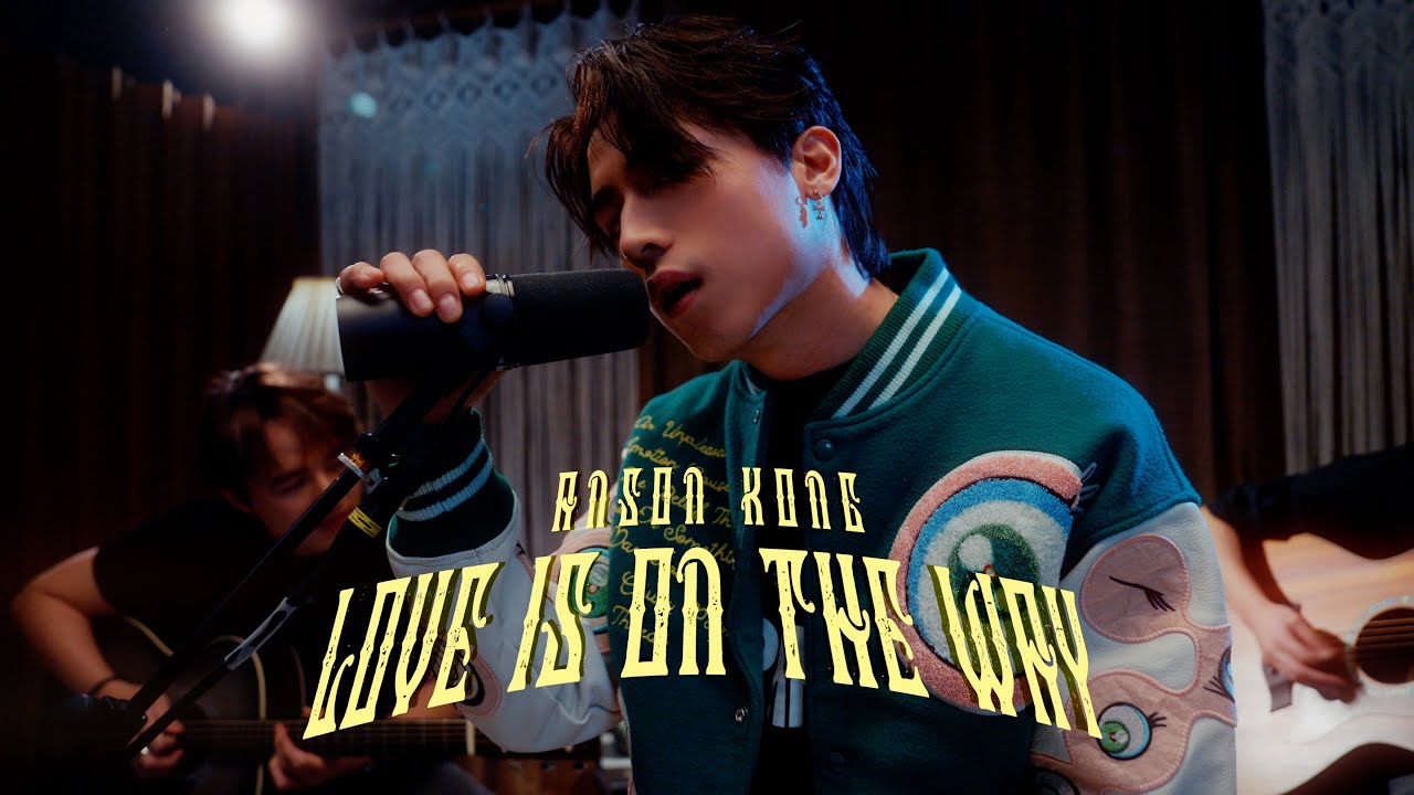 Anson Kong 江𤒹生《Love Is On The Way》 Acoustic Version