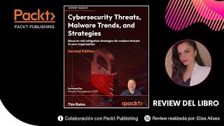 Review 'Cybersecurity Threats, Malware Trends, and Strategies' Packt Publishing - Elisa Alises by Creanyx0 290 views 4 months ago 25 minutes