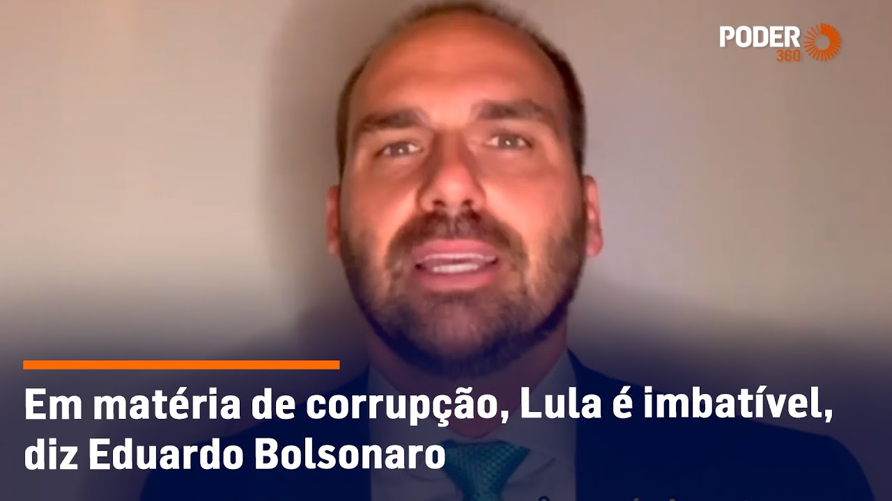 Em matéria de corrupção, Lula é imbatível, diz Eduardo Bolsonaro